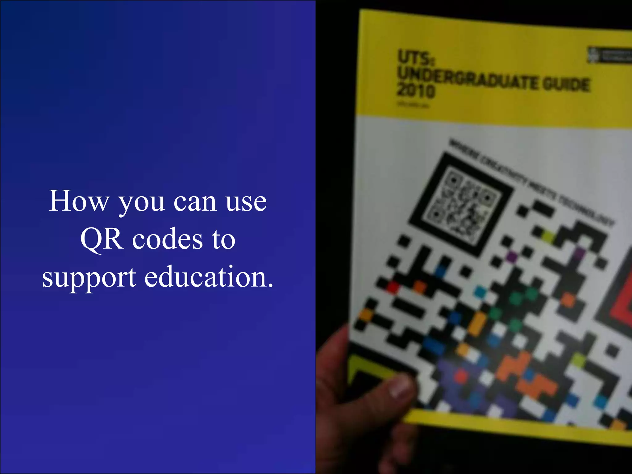 How you can use QR codes to support education.