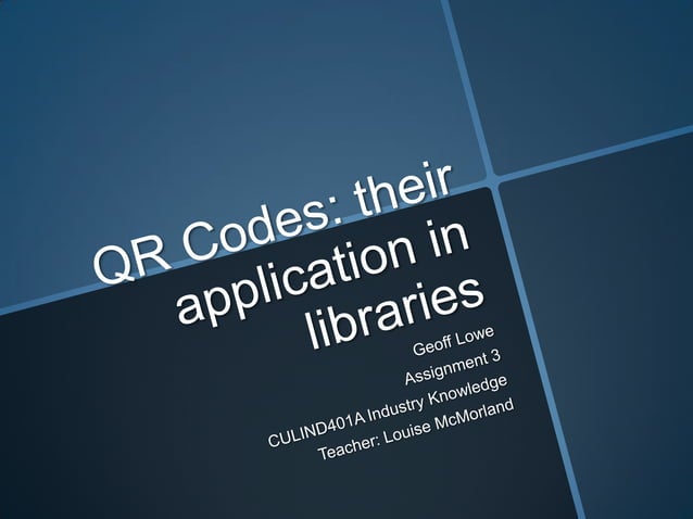 QR codes and their application in libraries | PPT