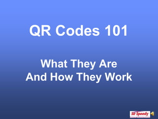 QR Codes 101 What They Are  And How They Work 