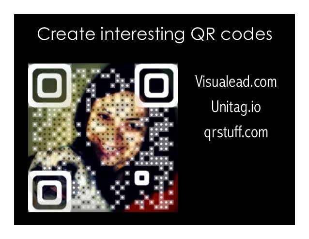 Visualead Com Unitag Io Qrstuff Com Create Interesting - 