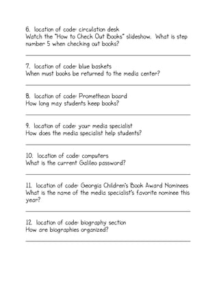 6. location of code: circulation desk
Watch the “How to Check Out Books” slideshow. What is step
number 5 when checking ou...
