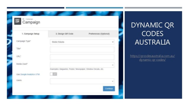 DYNAMIC QR
CODES
AUSTRALIA
https://qrcodesaustralia.com.au/
dynamic-qr-codes/
 