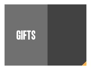 gifts