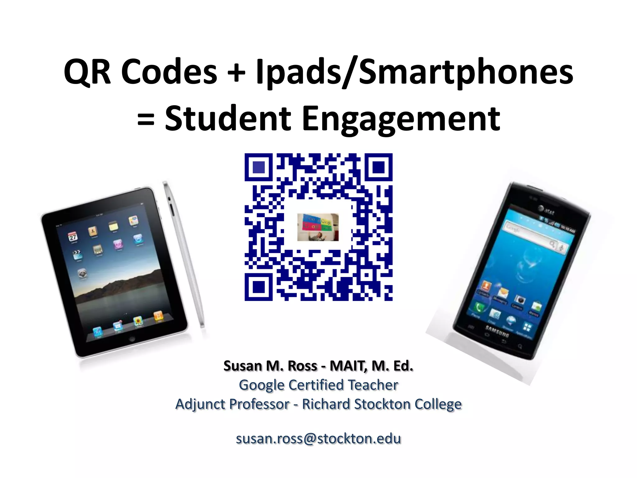 Qr codes + ipads | PPTX