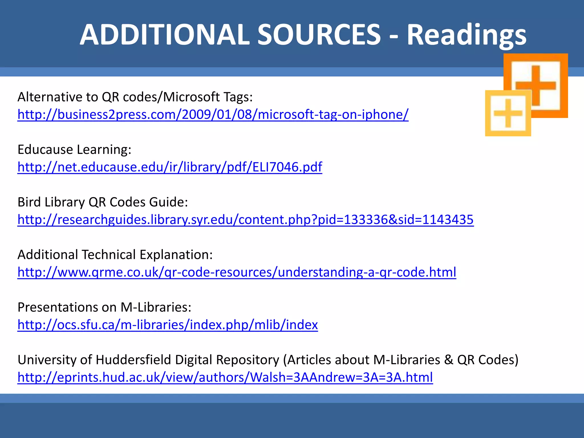 QR CODES IN LIBRARIESLibraries?SURE!Technology to inform