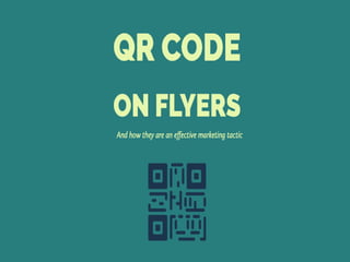 QR CODES ON FLYERS