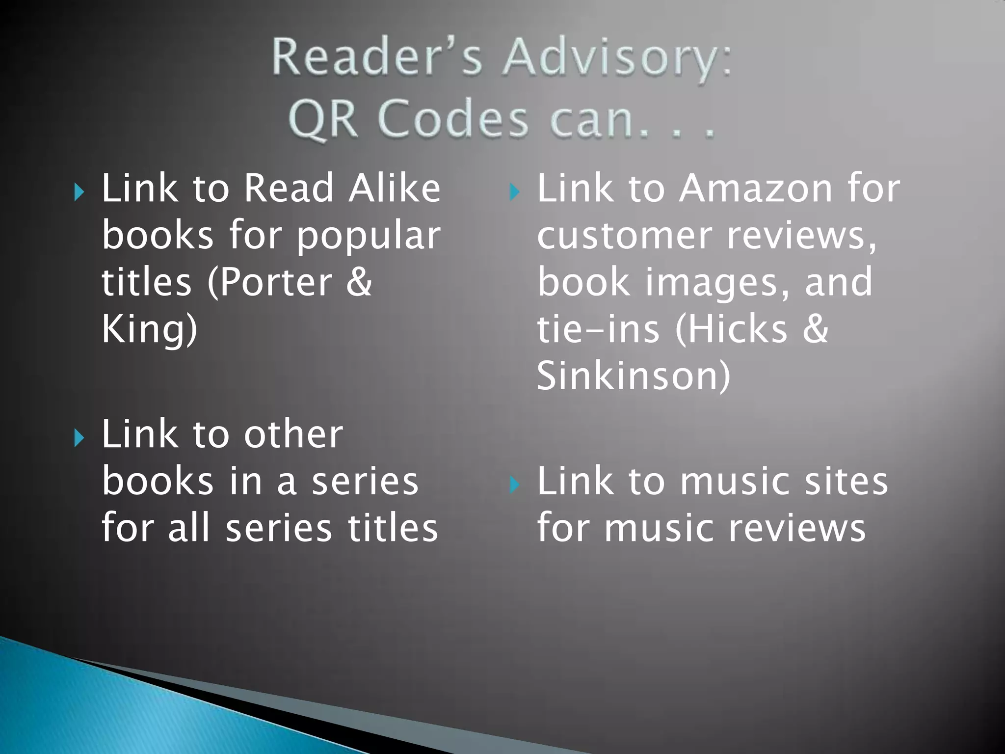  Link to Read Alike books for popular titles (Porter & King)  Link to other books in a series for all series titles  Link to Amazon for customer reviews, book images, and tie-ins (Hicks & Sinkinson)  Link to music sites for music reviews 