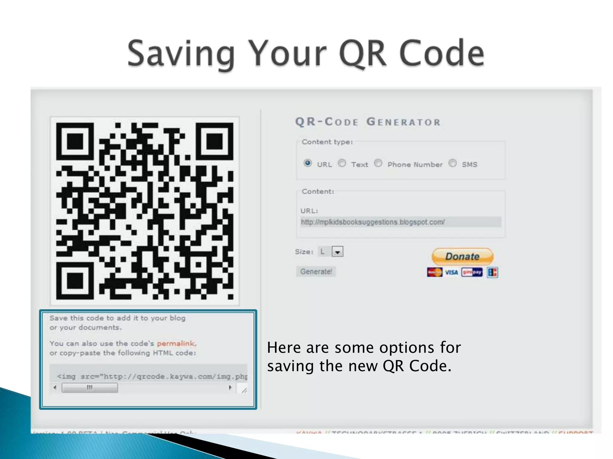 Here are some options for saving the new QR Code. 