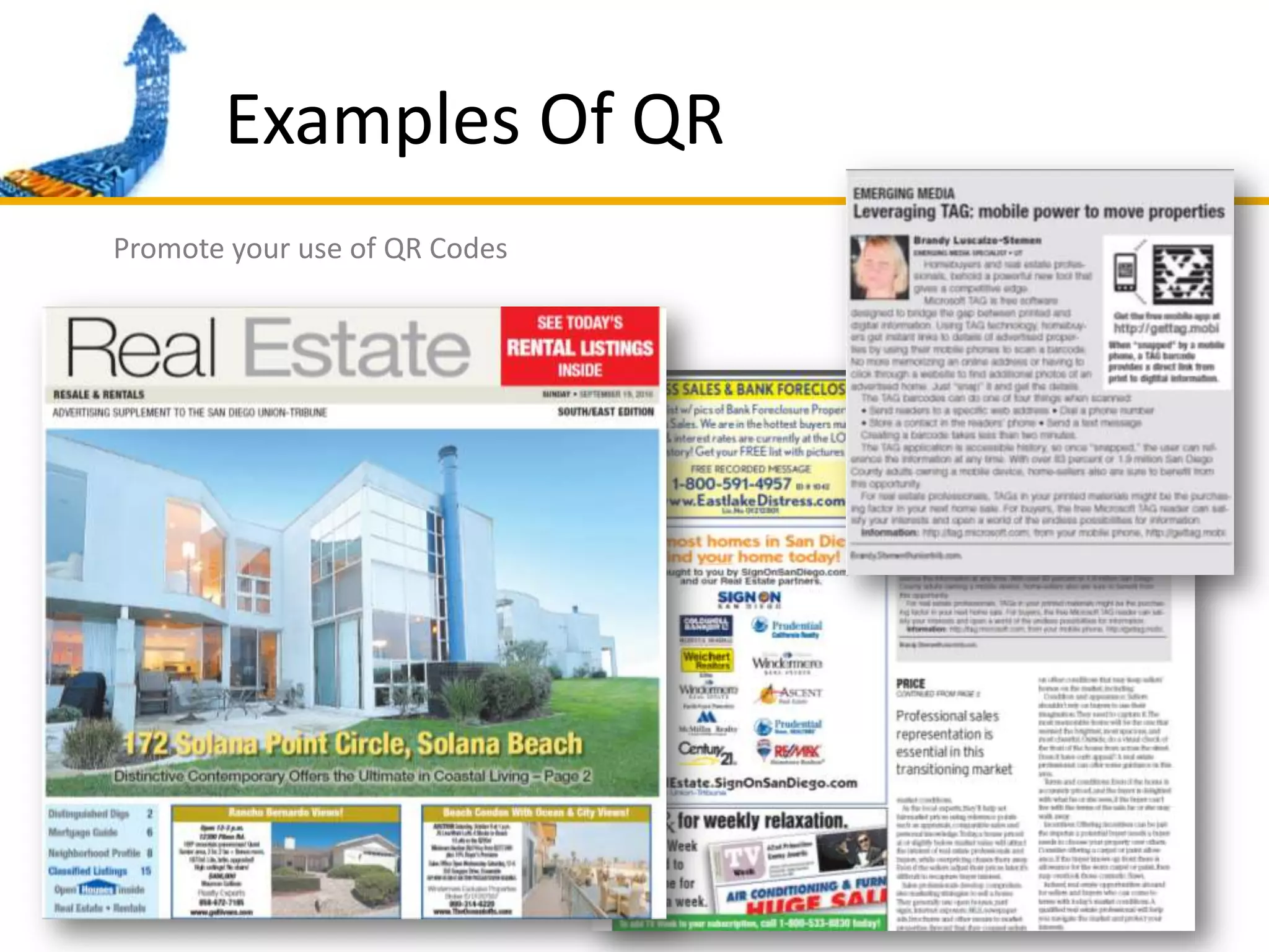 Examples Of QR	Promote your use of QR Codes