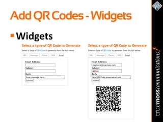 Add QR Codes - Widgets
 Widgets
 