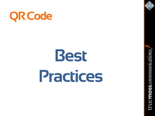 QR Code


      Best
    Practices
 