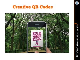 Creative QR Codes
 