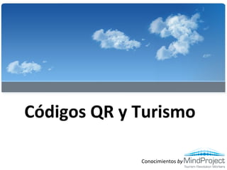 Códigos QR y Turismo Conocimientos  by 