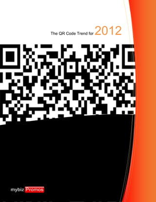 The QR Code Trend for   2012
 