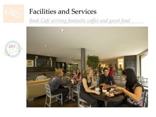Facilities and Services Book Café serving fantastic coffee and great food 