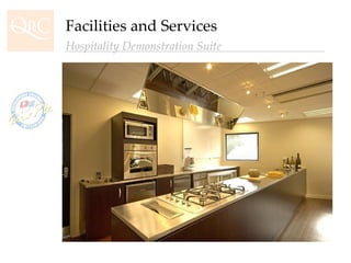 Facilities and Services Hospitality Demonstration Suite 
