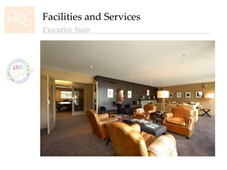 Facilities and Services Executive Suite 