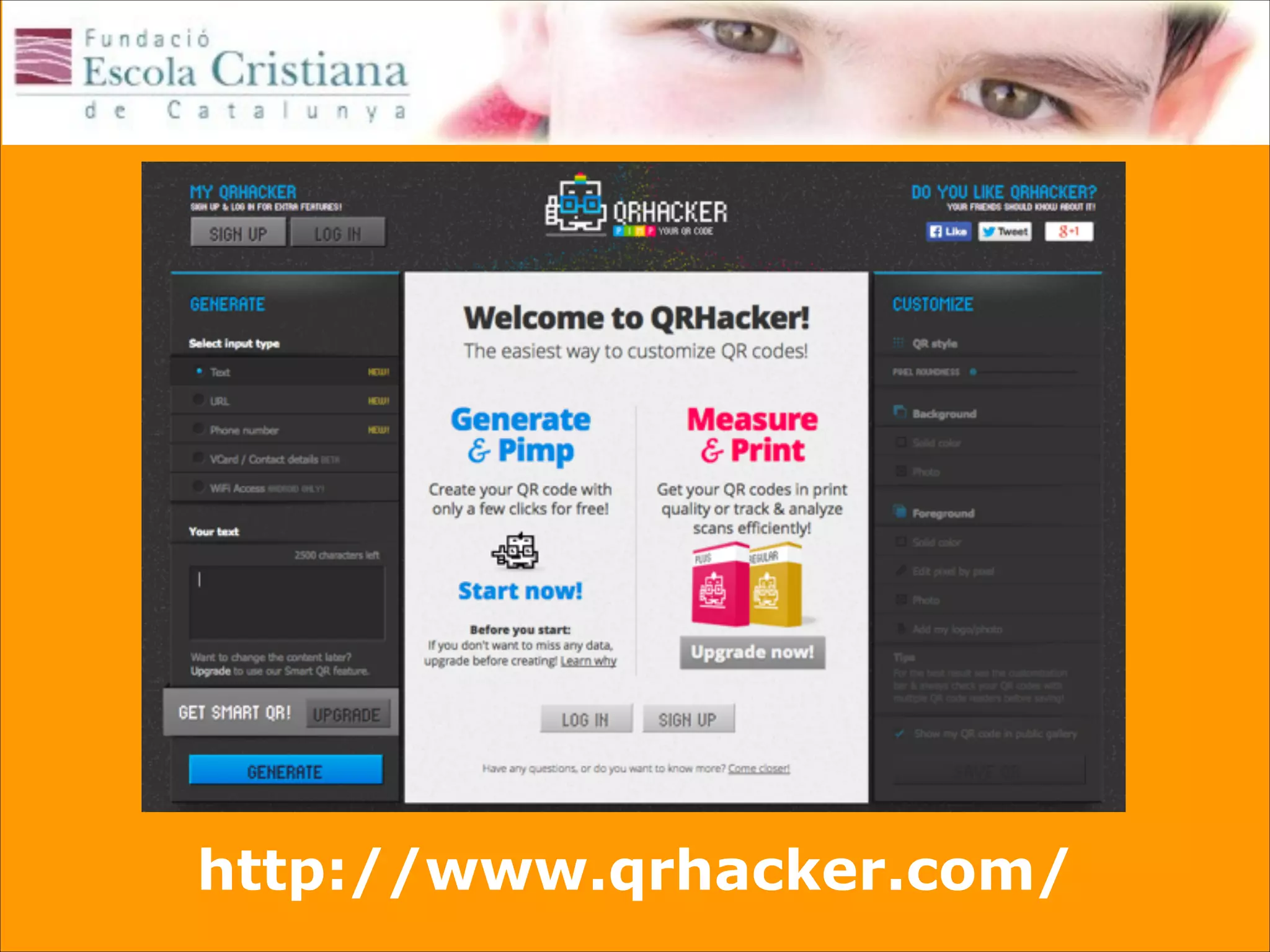 Generador de QR

http://www.qrhacker.com/

 