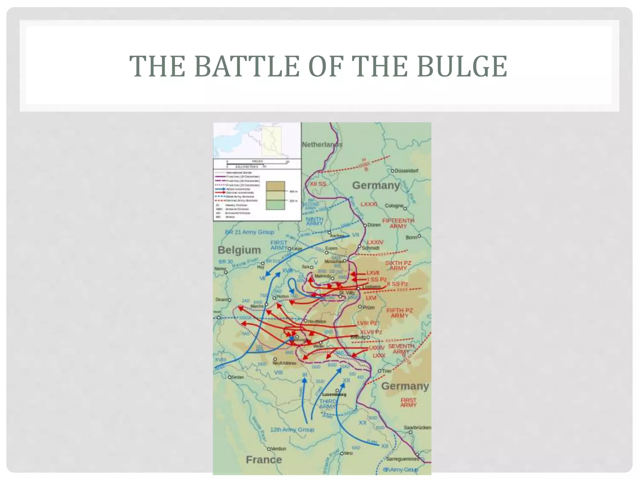 THE BATTLE OF THE BULGE
 