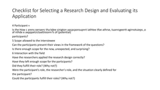 Checklist for Selecting a Research Design and Evaluating its
Application
4 Participant «
Is the How c arens oenaerc tha kd...
