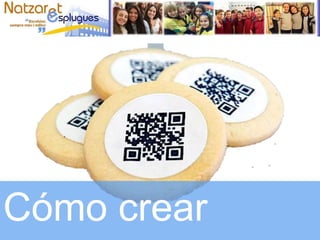 Cómo crear
 