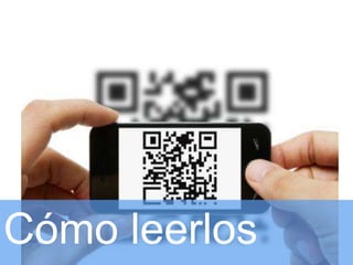 Cómo leerlos
 