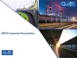 QRTS Corporate Presentation
 