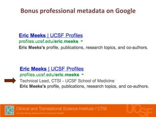 Bonus 
professional 
metadata 
on 
Google 
 