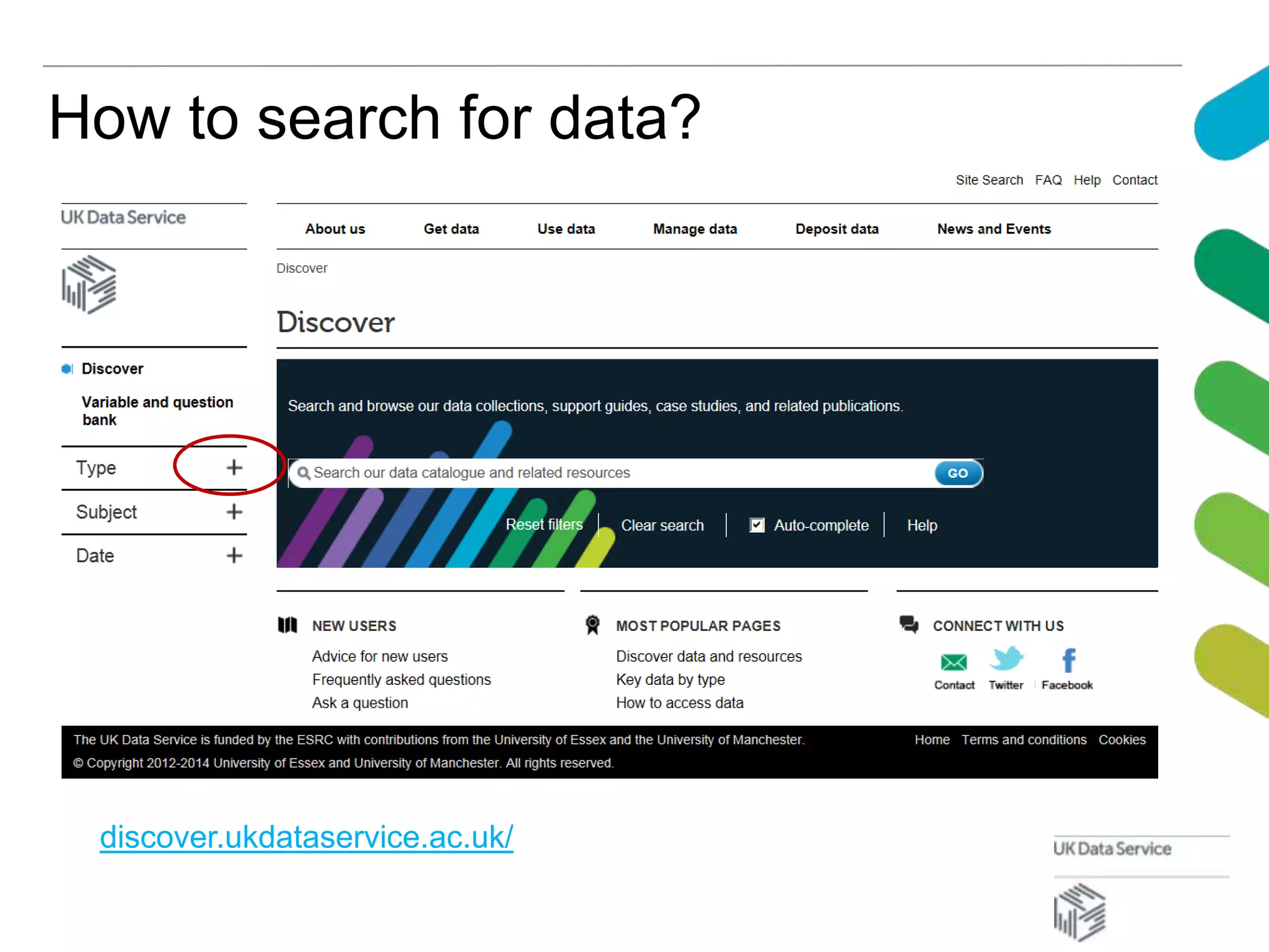How to search for data?
discover.ukdataservice.ac.uk/
 