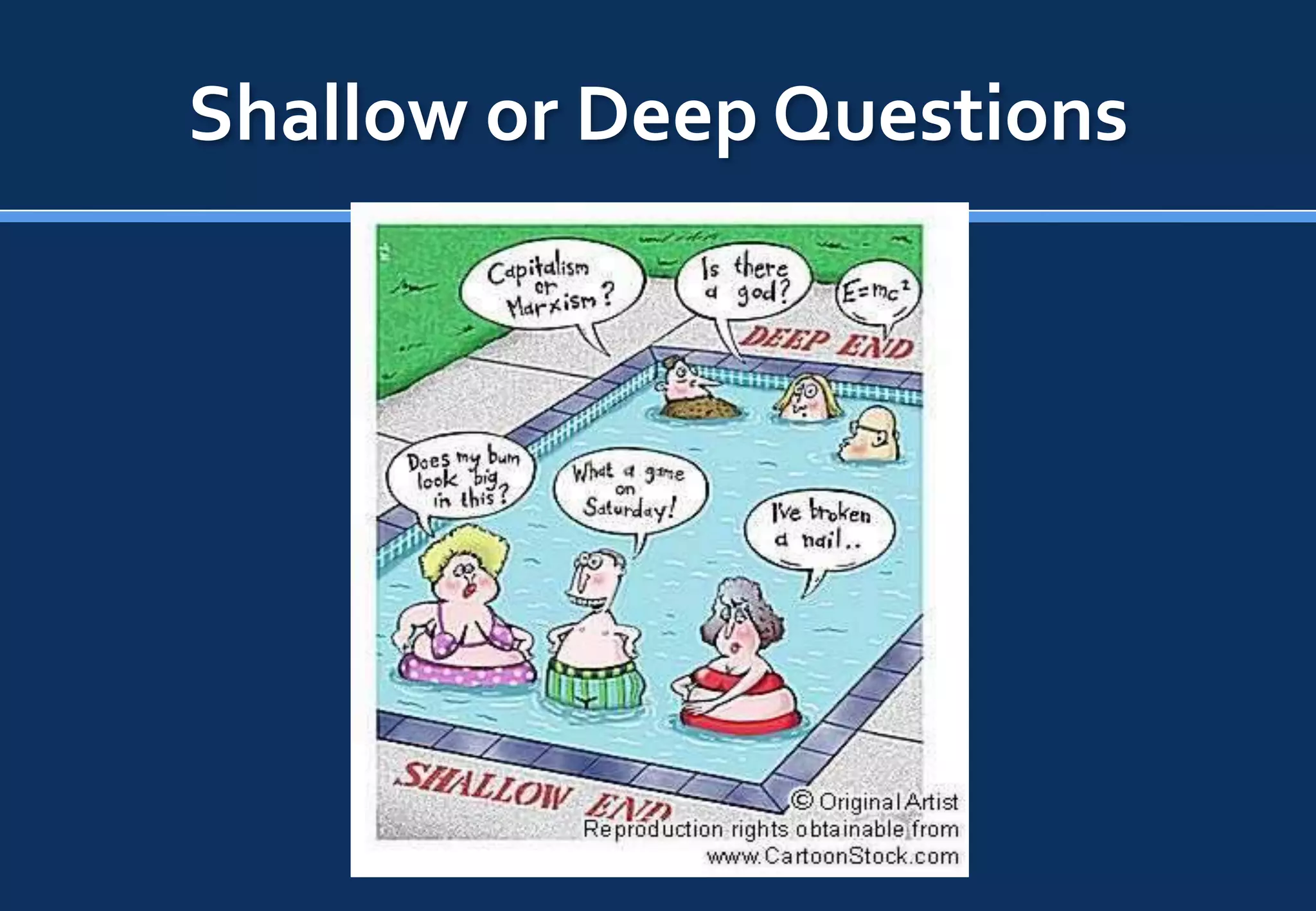 Shallow or Deep Questions
 