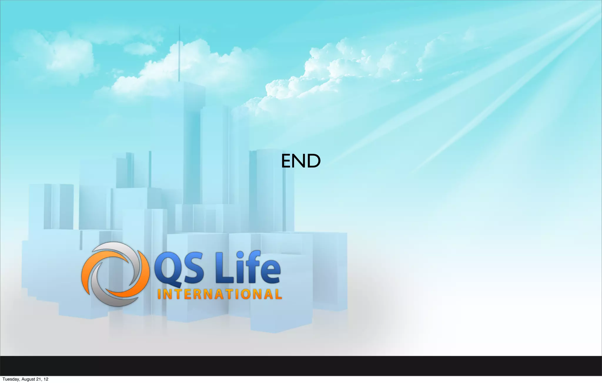 END




Tuesday, August 21, 12
 