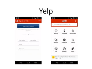 Yelp 
 