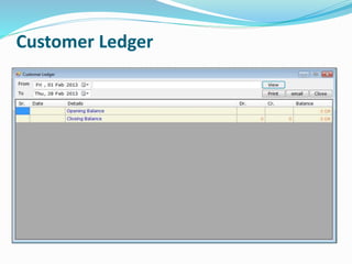 Customer Ledger
 