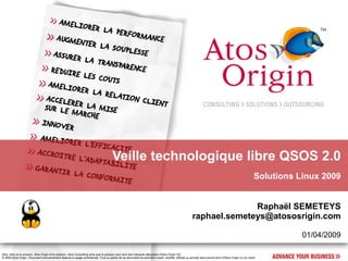 QSOS 2.0 Solutions Linux 2009