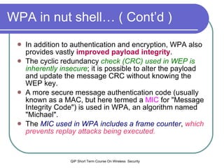 WPA in nut shell… ( Cont’d ) ‏ ,[object Object],[object Object],[object Object],[object Object]