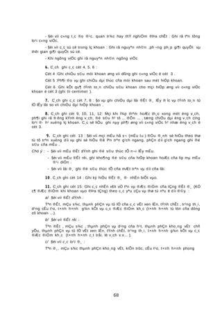 - §èi víi c«ng t¸c ®o ®¹c. quan tr¾c hay thÝ nghiÖm ®Þa chÊt : Ghi râ tªn tõng
lo¹i c«ng viÖc.
- §èi víi c¸c sù cè trong lç khoan : Ghi râ nguyªn nh©n ,ph ¬ng ph¸p gi¶i quyÕt vµ
thêi gian gi¶i quyÕt sù cè.
- Khi ngõng viÖc ghi râ nguyªn nh©n ngõng viÖc
6. C¸ch ghi c¸c cét 4, 5, 6 :
Cét 4 :Ghi chiÒu s©u mòi khoan øng víi dßng ghi c«ng viÖc ë cét 3 .
Cét 5 :Ph¶i ®o vµ ghi chiÒu dµi thùc cña mòi khoan sau mét hiÖp khoan.
Cét 6 :Ghi kÕt qu¶ tÝnh to¸n chiÒu s©u khoan cho mçi hiÖp øng víi c«ng viÖc
khoan ë cét 3 (ghi tíi centimet ).
7. C¸ch ghi c¸c cét 7, 8 : §o vµ ghi chiÒu dµi lâi ®Êt ®¸ lÊy ® îc vµ tÝnh to¸n tû
lÖ lÊy lâi so víi chiÒu dµi hiÖp khoan .
8. C¸ch ghi cét 9, 10, 11, 12: Mçi khi l¾p thªm hoÆc th¸o xong mét èng v¸ch,
ph¶i ghi râ ® êng kÝnh èng v¸ch, ®é s©u h¹ tõ ... ®Õn ... , tæng chiÒu dµi èng v¸ch cïng
lo¹i ®· h¹ xuèng lç khoan. C¸c sè liÖu ghi nµy ph¶i øng víi c«ng viÖc h¹ nhæ èng v¸ch ë
cét 3.
9. C¸ch ghi cét 13 : §èi víi mçi mÉu hå s¬ (mÉu l u ) ®Òu ®¸nh sè hiÖu theo thø
tù tõ trªn xuèng díi vµ ghi sè hiÖu ®ã lªn trªn g¹ch ngang, phÇn d íi g¹ch ngang ghi ®é
s©u cña mÉu .
Chó ý : - §èi víi mÉu ®Êt dÝnh ghi ®é s©u thùc tÕ n¬i lÊy mÉu.
- §èi víi mÉu ®Êt rêi, ghi kho¶ng ®é s©u cña hiÖp khoan hoÆc cña líp mµ mÉu
®¹i diÖn .
- §èi víi lâi ®¸ ghi ®é s©u thùc tÕ cña mÆt trªn vµ díi cña lâi.
10 . C¸ch ghi cét 14 : Ghi ký hiÖu ®Êt ®¸ ®· nhËn biÕt vµo.
11. C¸ch ghi cét 15: Ghi c¸c nhËn xÐt vÒ tªn vµ ®Æc ®iÓm cña tÇng ®Êt ®¸ (KÓ
c¶ ®Æc ®iÓm khi khoan vµo ®Þa tÇng) theo c¸c yªu cÇu vµ thø tù nªu ë d íi ®©y :
a/ §èi víi ®Êt dÝnh :
Tªn ®Êt, mÇu s¾c, thµnh phÇn vµ tû lÖ cña c¸c vËt xen lÉn, tÝnh chÊt , tr¹ng th¸i,
d¹ng cÊu t¹o, t×nh h×nh g¾n kÕt vµ c¸c ®Æc ®iÓm kh¸c (t×nh h×nh tù lón cña dông
cô khoan ...).
b/ §èi víi ®Êt rêi :
Tªn ®Êt , mÇu s¾c , thµnh phÇn vµ d¹ng cña h¹t, thµnh phÇn kho¸ng vËt chñ
yÕu, thµnh phÇn vµ tû lÖ vËt xen lÉn, tÝnh chÊt, tr¹ng th¸i, t×nh h×nh g¾n kÕt vµ c¸c
®Æc ®iÓm kh¸c (t×nh h×nh c¸t tråi, lë v¸ch v.v... ).
c/ §èi víi c¸c lo¹i ®¸ :
Tªn ®¸, mÇu s¾c thµnh phÇn kho¸ng vËt, kiÕn tróc, cÊu t¹o, t×nh h×nh phong
68
 