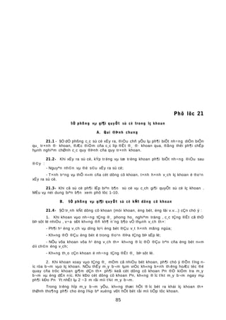 Phô lôc 21
§Ò phßng vµ gi¶i quyÕt sù cè trong lç khoan
A. Qui ®Þnh chung
21.1 - §Ó dÒ phßng c¸c sù cè xÈy ra, ®iÒu chñ yÕu lµ ph¶i biÕt nh÷ng diÔn biÕn
qu¸ tr×nh ®· khoan, ®Æc ®iÓm cña c¸c líp ®Êt ®¸ ®· khoan qua, ®ång thêi ph¶i chÊp
hµnh nghiªm chØnh c¸c quy ®Þnh cña quy tr×nh khoan.
21.2- Khi xÈy ra sù cè, kÝp tr ëng vµ tæ tr ëng khoan ph¶i biÕt nh÷ng ®iÒu sau
®©y :
- Nguyªn nh©n vµ ®é s©u xÈy ra sù cè;
- T×nh tr¹ng vµ thÕ n»m cña cét dông cô khoan, t×nh h×nh v¸ch lç khoan ë ®o¹n
xÈy ra sù cè.
21.3- Khi cã sù cè ph¶i lËp biªn b¶n sù cè vµ c¸ch gi¶i quyÕt sù cè lç khoan .
MÉu vµ néi dung biªn b¶n xem phô lôc 1-10.
B. §Ò phßng vµ gi¶i quyÕt sù cè kÑt dông cô khoan
21.4- §Ó tr¸nh kÑt dông cô khoan (mòi khoan, èng bét, èng lâi v.v...) cÇn chó ý :
1. Khi khoan vµo nh÷ng tÇng ®¸ phong ho¸ nghiªm träng , c¸c tÇng ®Êt cã thÓ
bÞ sôt lë nhiÒu , v÷a sÐt kh«ng ®ñ kh¶ n¨ng b¶o vÖ thµnh v¸ch th×:
- Ph¶i h¹ èng v¸ch vµ dïng lo¹i èng bét ®Çu v¸t h×nh mãng ngùa;
- Kh«ng ®Ó ®Çu èng bét ë trong ®o¹n ®Þa tÇng bÞ sËp lë;
- NÕu võa khoan võa h¹ èng v¸ch th× kh«ng ® îc ®Ó ®Çu trªn cña èng bét n»m
díi ch©n èng v¸ch;
- Kh«ng th¸o cÇn khoan ë nh÷ng tÇng ®Êt ®¸ bÞ sôt lë.
2. Khi khoan xoay vµo tÇng ®¸ mÒm cã nhiÒu bét khoan, ph¶i chó ý ®Õn l îng n-
íc röa b¬m vµo lç khoan. NÕu thÊy m¸y b¬m lµm viÖc kh«ng b×nh th êng hoÆc tèc ®é
quay cña trôc khoan gi¶m dÇn th× ph¶i keã cét dông cô khoan lªn ®Ó kiÓm tra m¸y
b¬m vµ èng dÉn níc. Khi kÐo cét dông cô khoan lªn, kh«ng ® îc t¾t m¸y b¬m ngay mµ
ph¶i kÐo lªn Ýt nhÊt lµ 2 ~3 m råi míi t¾t m¸y b¬m.
Trong trêng hîp m¸y b¬m yÕu, kh«ng thæi hÕt ® îc bét ra khái lç khoan th×
thØnh tho¶ng ph¶i cho èng l¾p bª xuèng vÐt hÕt bét råi míi tiÕp tôc khoan.
85
 