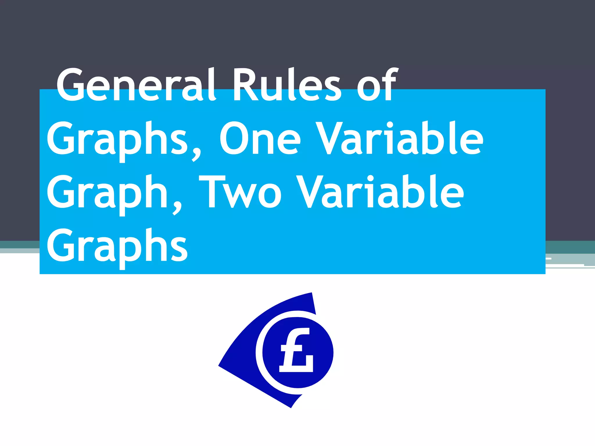 Basis: too many numberstabularGraphic representationIn tables too many numbers can be interpreted example:334,444, 567, 765, 566, 66778,……………….These devices fail to represent when too many details are presented
