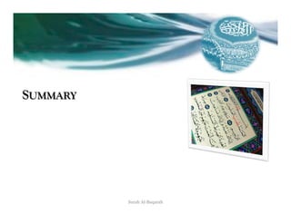 SUMMARY




          Surah Al-Baqarah
 