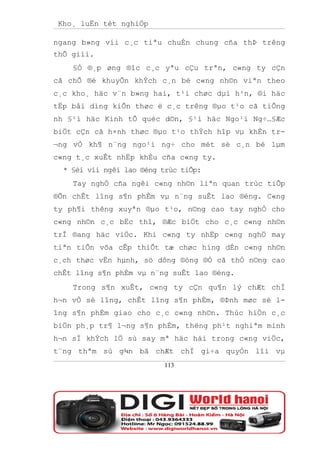 Kho¸ luËn tèt nghiÖp

ngang b»ng víi c¸c tiªu chuÈn chung cña thÞ trêng
thÕ giíi.
    §Ó ®¸p øng ®îc c¸c yªu cÇu trªn, c«ng ty cÇn
cã chÕ ®é khuyÕn khÝch c¸n bé c«ng nh©n viªn theo
c¸c kho¸ häc v¨n b»ng hai, t¹i chøc dµi h¹n, ®i häc
tËp båi dìng kiÕn thøc ë c¸c trêng ®µo t¹o cã tiÕng
nh §¹i häc Kinh tÕ quèc d©n, §¹i häc Ngo¹i Ng÷…§Æc
biÖt cÇn cã h×nh thøc ®µo t¹o thÝch hîp vµ khÈn tr-
¬ng vÒ kh¶ n¨ng ngo¹i ng÷ cho mét sè c¸n bé lµm
c«ng t¸c xuÊt nhËp khÈu cña c«ng ty.
  * §èi víi ngêi lao ®éng trùc tiÕp:
    Tay nghÒ cña ngêi c«ng nh©n liªn quan trùc tiÕp
®Õn chÊt lîng s¶n phÈm vµ n¨ng suÊt lao ®éng. C«ng
ty ph¶i thêng xuyªn ®µo t¹o, n©ng cao tay nghÒ cho
c«ng nh©n c¸c bËc thî, ®Æc biÖt cho c¸c c«ng nh©n
trÎ ®ang häc viÖc. Khi c«ng ty nhËp c«ng nghÖ may
tiªn tiÕn võa cÊp thiÕt tæ chøc híng dÉn c«ng nh©n
c¸ch thøc vËn hµnh, sö dông ®óng ®Ó cã thÓ n©ng cao
chÊt lîng s¶n phÈm vµ n¨ng suÊt lao ®éng.
    Trong s¶n xuÊt, c«ng ty cÇn qu¶n lý chÆt chÏ
h¬n vÒ sè lîng, chÊt lîng s¶n phÈm, ®Þnh møc sè l-
îng s¶n phÈm giao cho c¸c c«ng nh©n. Thùc hiÖn c¸c
biÖn ph¸p tr¶ l¬ng s¶n phÈm, thëng ph¹t nghiªm minh
h¬n sÏ khÝch lÖ sù say mª häc hái trong c«ng viÖc,
t¨ng thªm sù g¾n bã chÆt chÏ gi÷a quyÒn lîi vµ
                          113
 