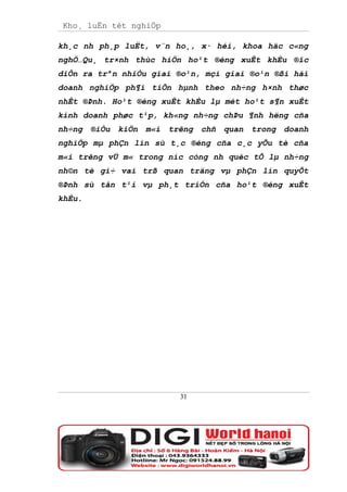 Kho¸ luËn tèt nghiÖp

kh¸c nh ph¸p luËt, v¨n ho¸, x· héi, khoa häc c«ng
nghÖ…Qu¸ tr×nh thùc hiÖn ho¹t ®éng xuÊt khÈu ®îc
diÔn ra trªn nhiÒu giai ®o¹n, mçi giai ®o¹n ®ßi hái
doanh nghiÖp ph¶i tiÕn hµnh theo nh÷ng h×nh thøc
nhÊt ®Þnh. Ho¹t ®éng xuÊt khÈu lµ mét ho¹t s¶n xuÊt
kinh doanh phøc t¹p, kh«ng nh÷ng chÞu ¶nh hëng cña
nh÷ng ®iÒu kiÖn m«i trêng chñ quan trong doanh
nghiÖp mµ phÇn lín sù t¸c ®éng cña c¸c yÕu tè cña
m«i trêng vÜ m« trong níc còng nh quèc tÕ lµ nh÷ng
nh©n tè gi÷ vai trß quan träng vµ phÇn lín quyÕt
®Þnh sù tån t¹i vµ ph¸t triÓn cña ho¹t ®éng xuÊt
khÈu.




                        31
 