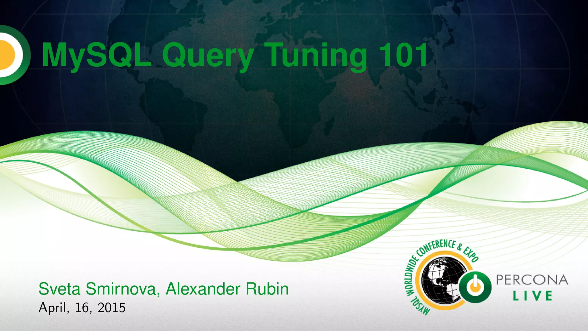MySQL Query tuning 101 | PPT