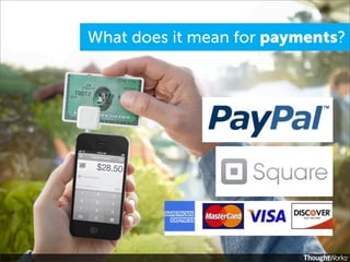 What does it mean for payments?
 
