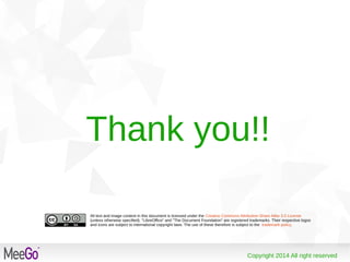 Copyright 2014 All right reserved
All text and image content in this document is licensed under the Creative Commons Attribution-Share Alike 3.0 License
(unless otherwise specified). "LibreOffice" and "The Document Foundation" are registered trademarks. Their respective logos
and icons are subject to international copyright laws. The use of these therefore is subject to the trademark policy.
Thank you!!
 