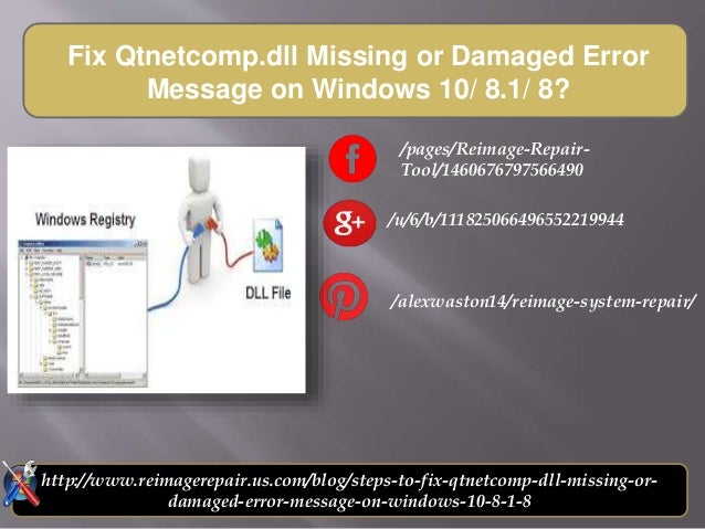 Fix Qtnetcomp Dll Missing Or Damaged Error Message On Windows 10 8 1