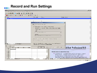 Record and Run Settings 