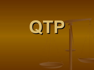 QTP
 