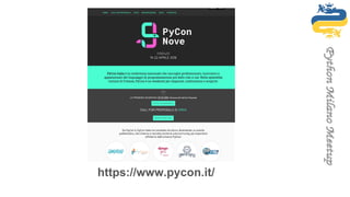 https://www.pycon.it/
 