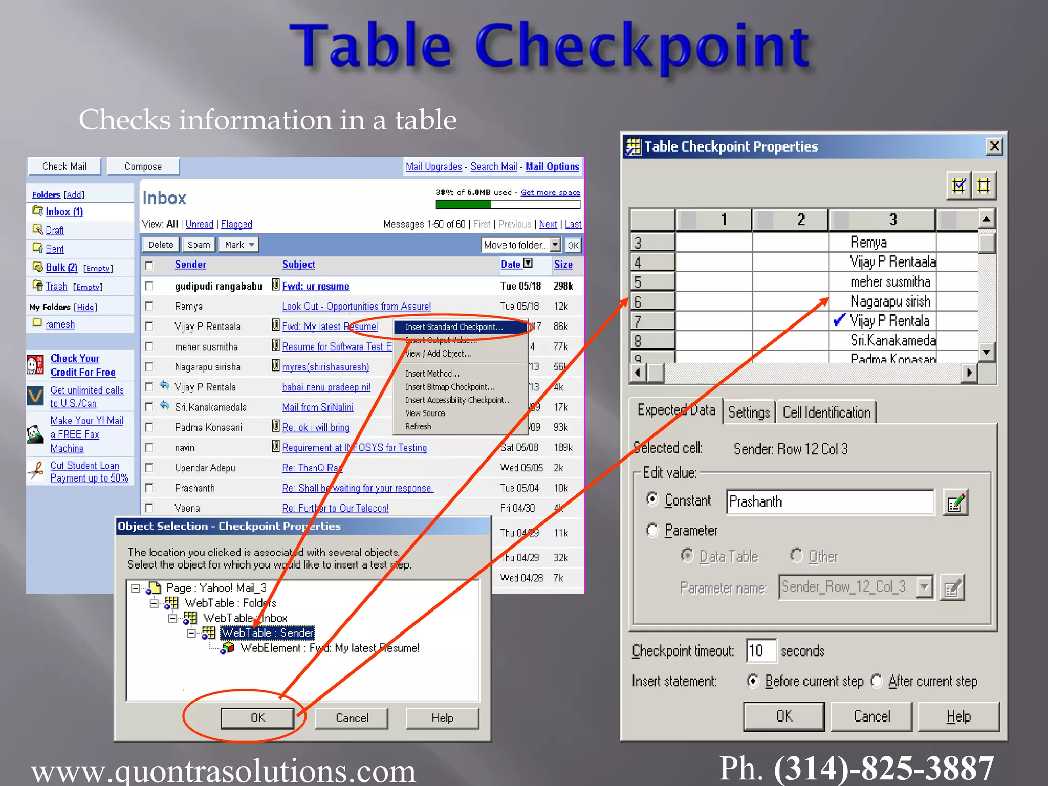Checks information in a table
www.quontrasolutions.com Ph. (314)-825-3887
 