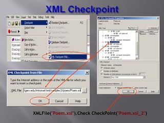 XMLFile("Poem.xsl").Check CheckPoint("Poem.xsl_2")
 